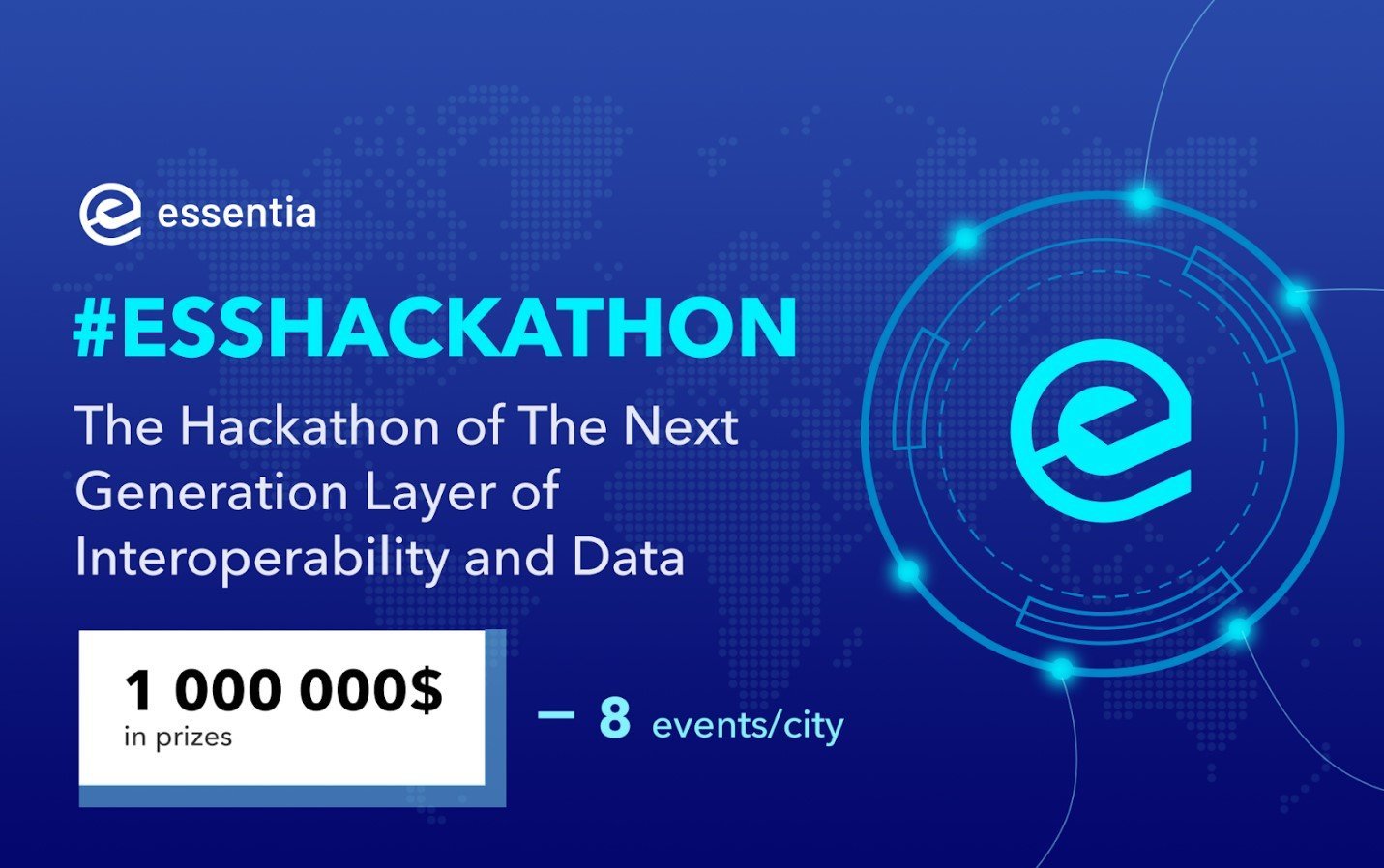 Essentia.One Sets Aside $1 Million for Global Blockchain Hackathon in 8 Cities