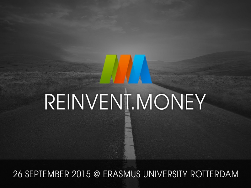 Reinvent.Money Takes Place September 26 In Rotterdam