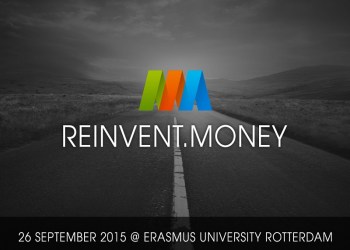 Reinvent.Money Takes Place September 26 In Rotterdam