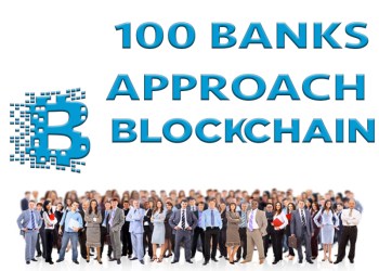 100 Banks Approach Blockchain.info