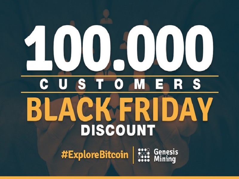 Genesis Mining Surpasses 100,000 Customers, 11% Orders For Black Friday!