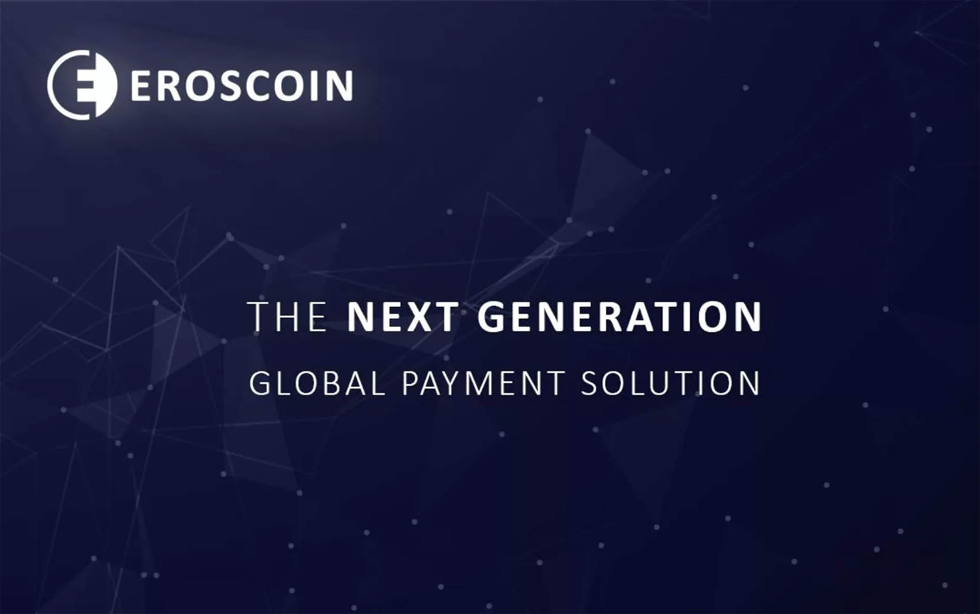 EROSCOIN Introduces a Next Generation Global Payment Solution