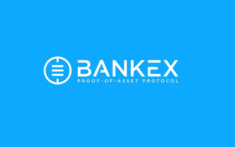 Proof-of-Asset Protocol by BANKEX – a New Era in the History of Banking ...