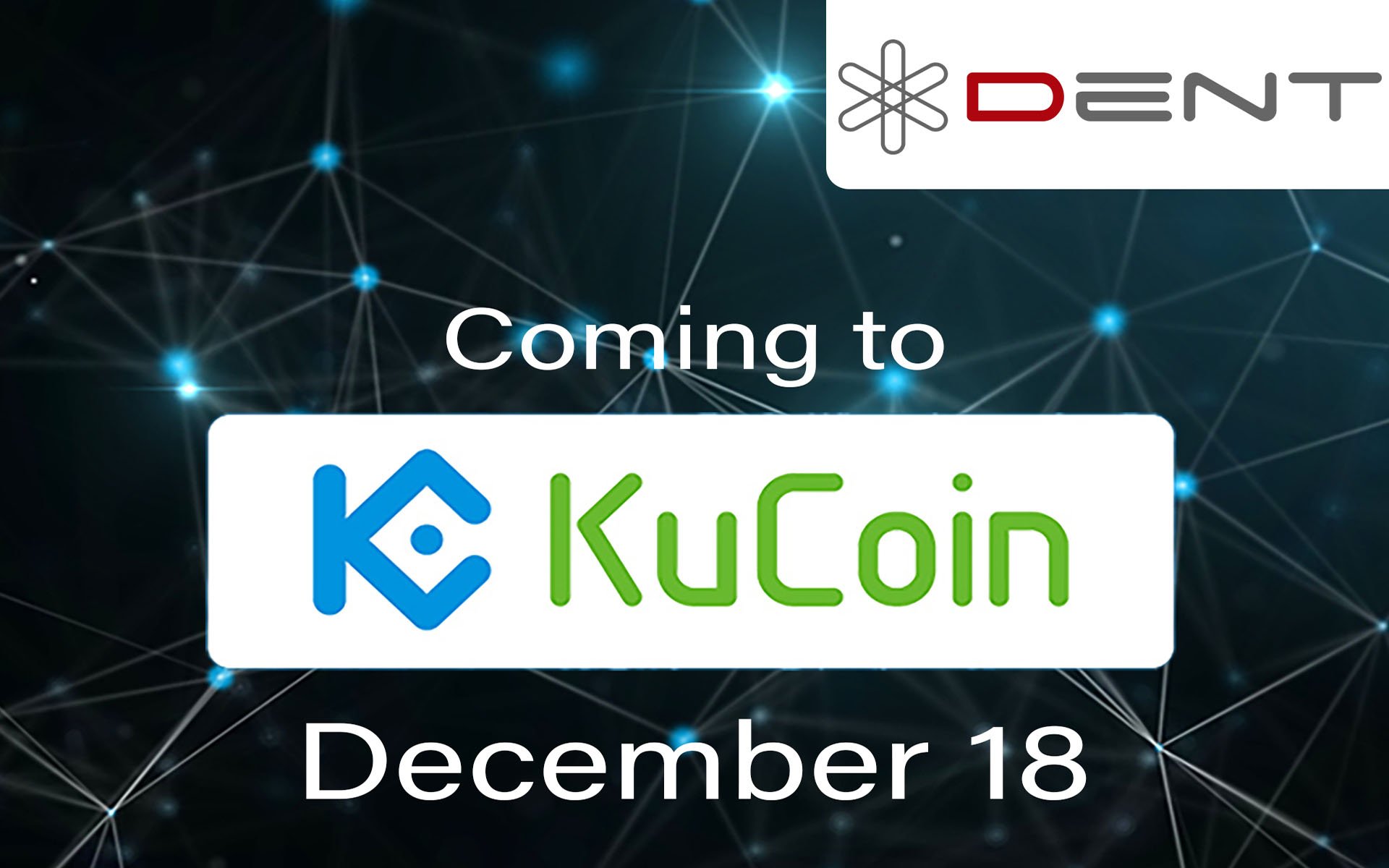 DENT Will Be Listed On KuCoin: Trading Starts On December 18 With 10 Million DENT As Prize For Top Traders