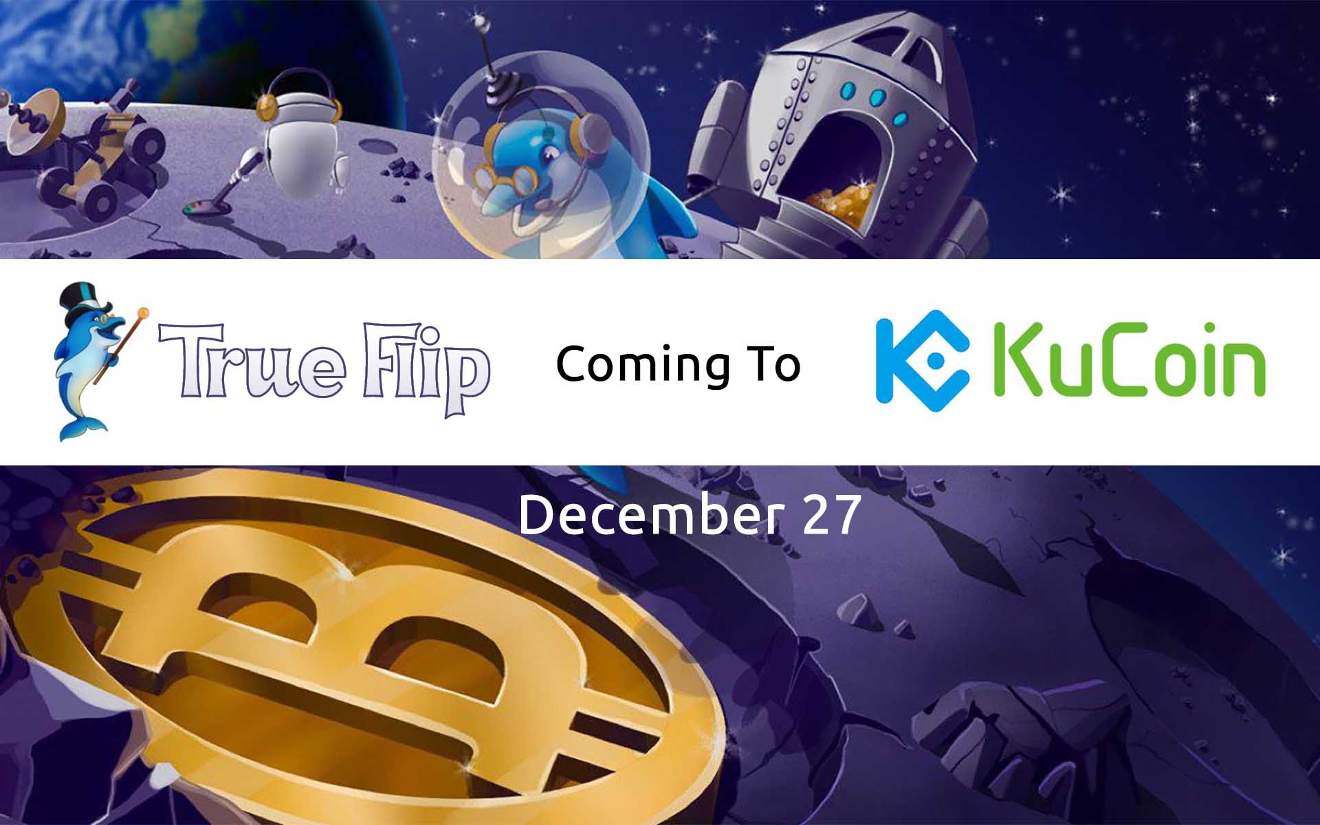 True Flip Trading Promotion On KuCoin: Trading Starts On December 27, 39,000 True Flip in Prizes!