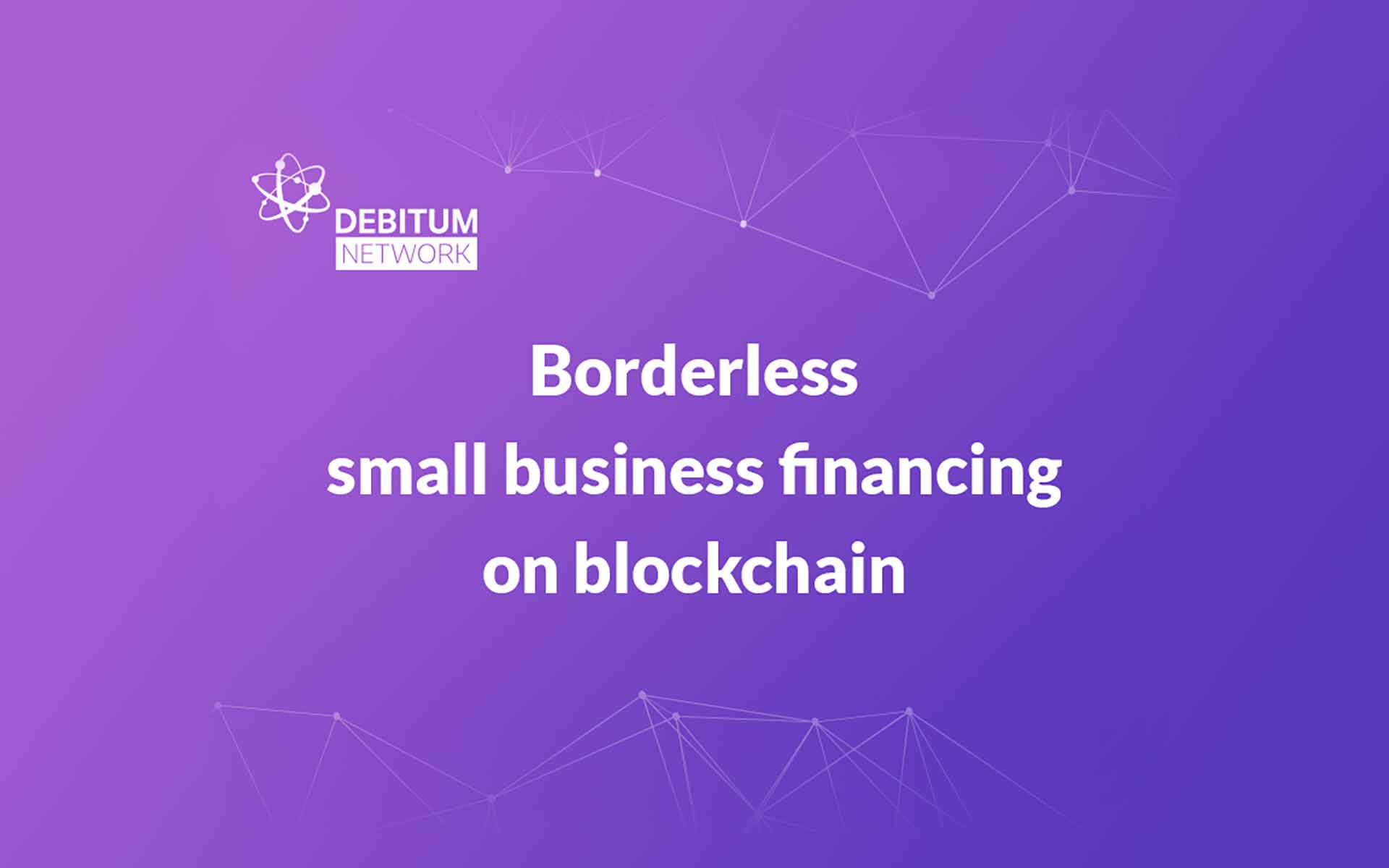 Debitum Network Leverages Ethereum Blockchain to Deliver Game-changing Small Business Finance Solution
