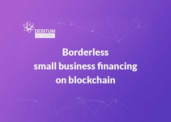 Debitum Network Leverages Ethereum Blockchain to Deliver Game-changing Small Business Finance Solution