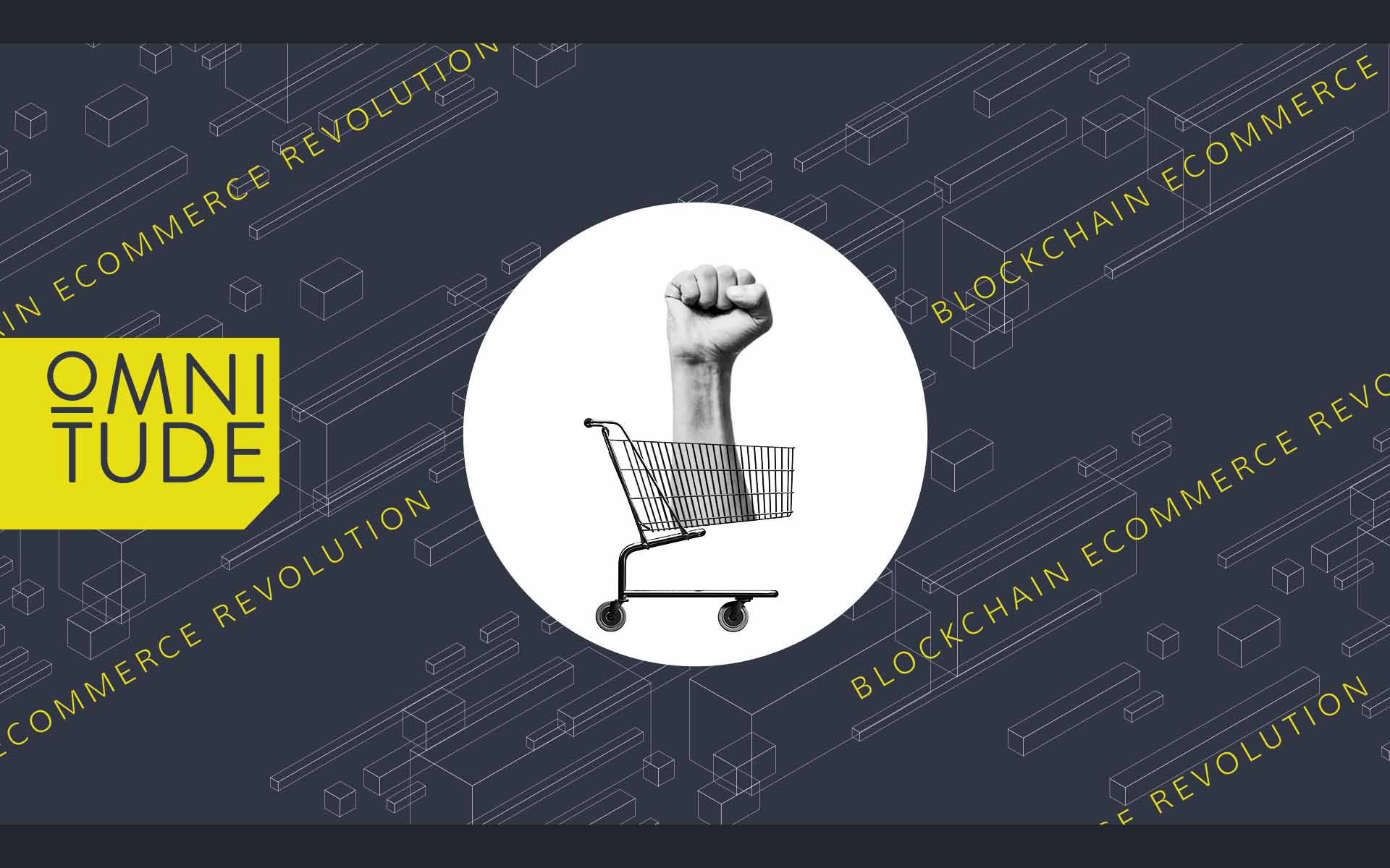 Omnitude Brings the Power of Hyperledger Technology to Enterprise Ecommerce with Its Smart Blockchain Platform