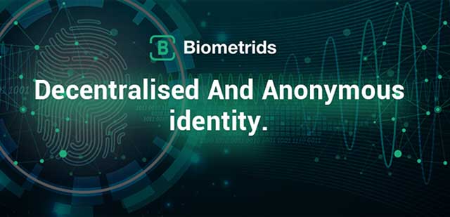 Biometrids - a Platform That Brings Decentralized and Anonymous Id to the Blockchain