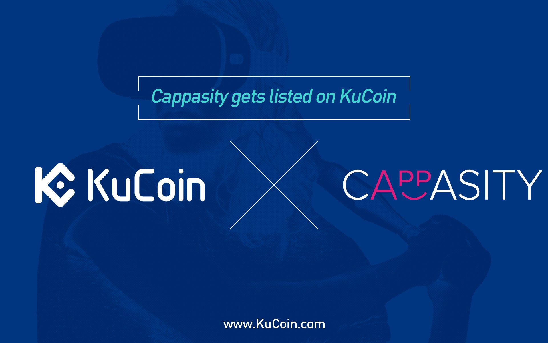 Cappasity(CAPP) gets listed on KuCoin!