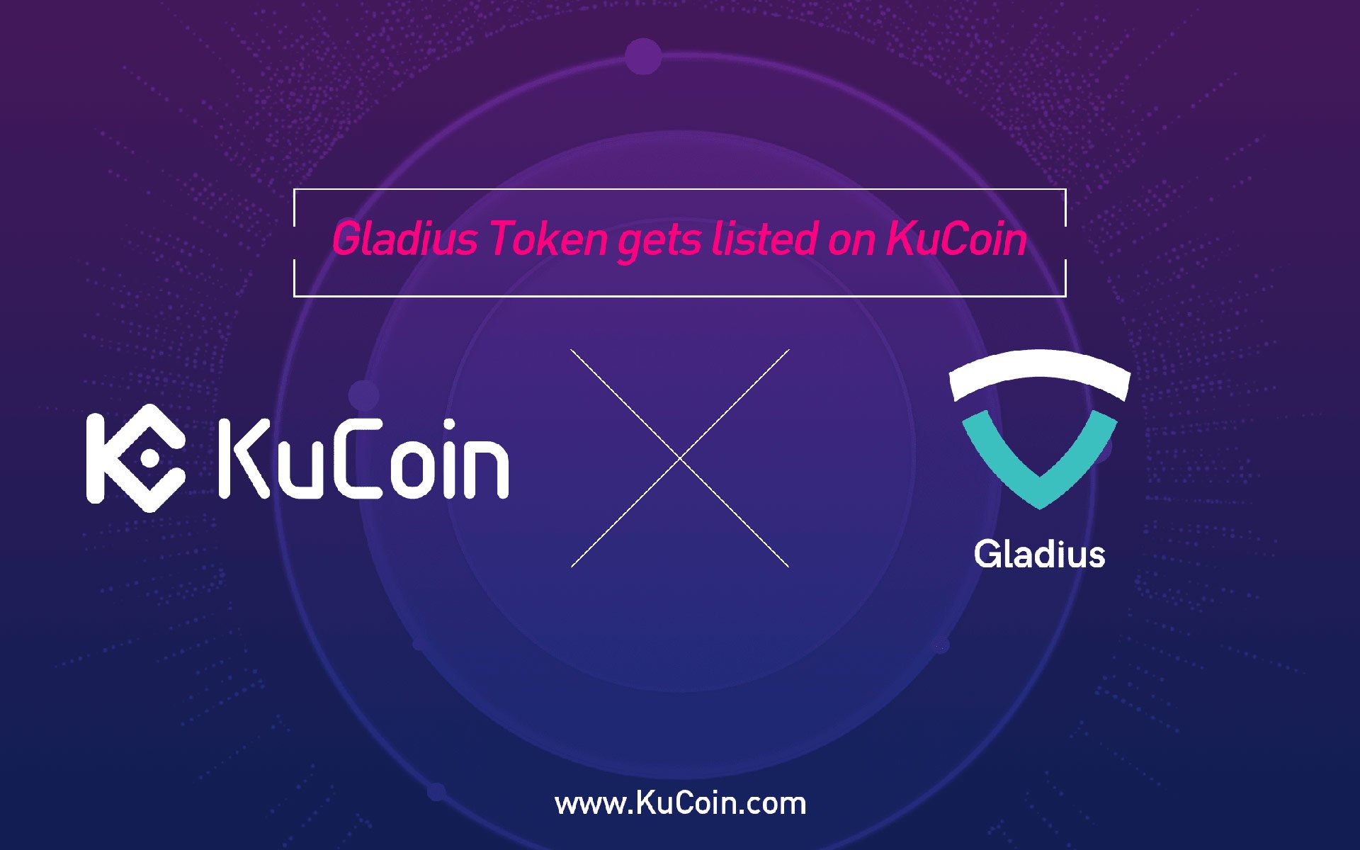 Gladius Token(GLA) Gets Listed on KuCoin!