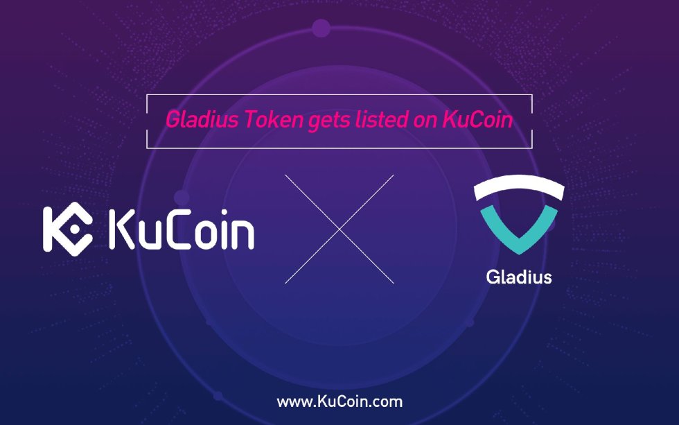Gladius Token(GLA) Gets Listed on KuCoin!
