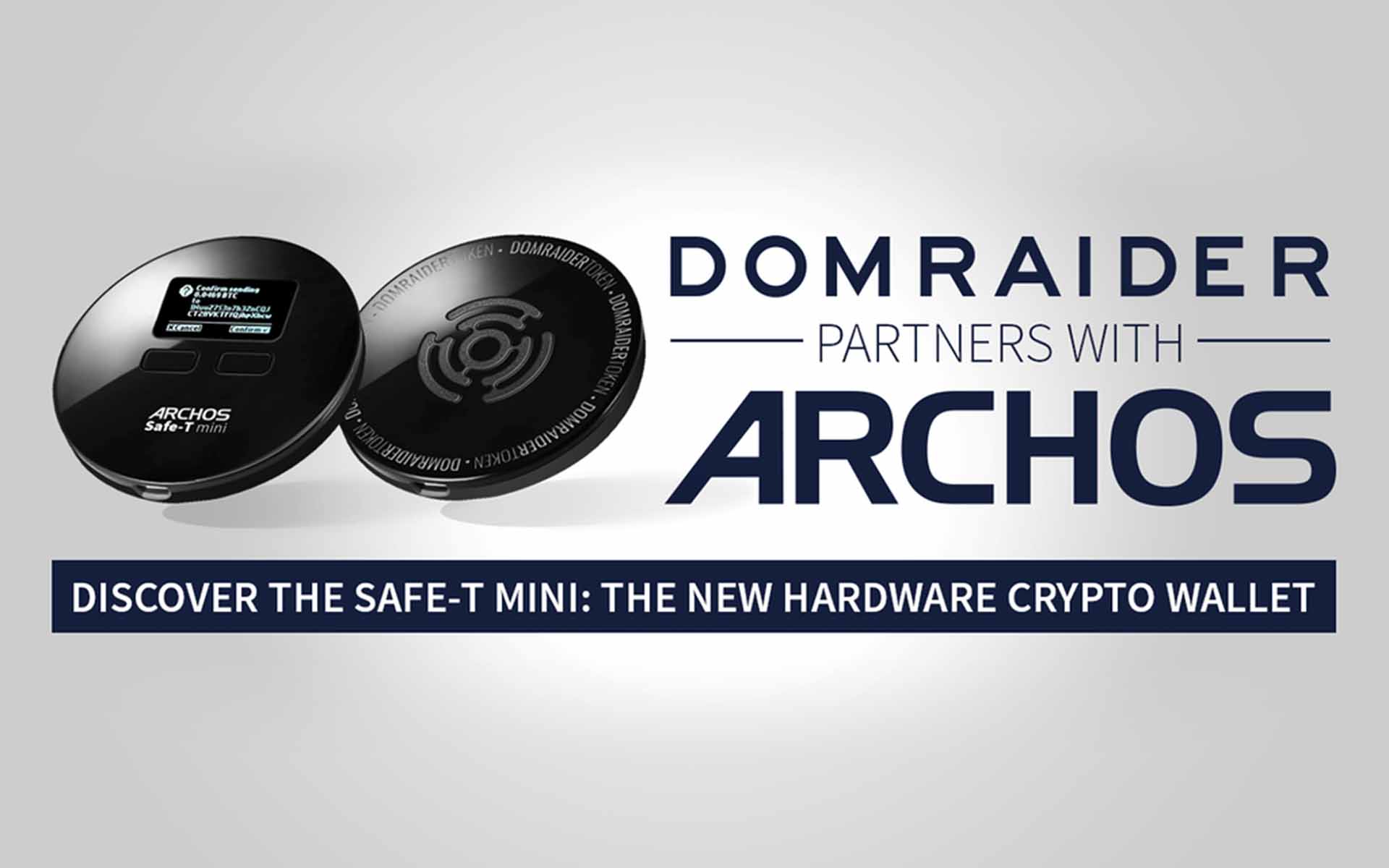 Safe-T Mini, the First Hardware Wallet for Cryptocurrencies by Archos and Its Brand New Partner: Domraider!