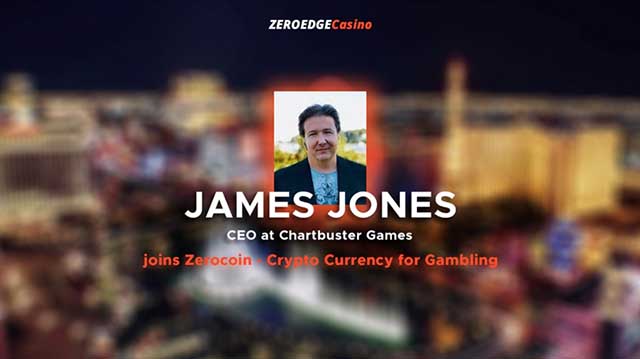 James Jones - CEO at Chartbuster Games joins Zerocoin