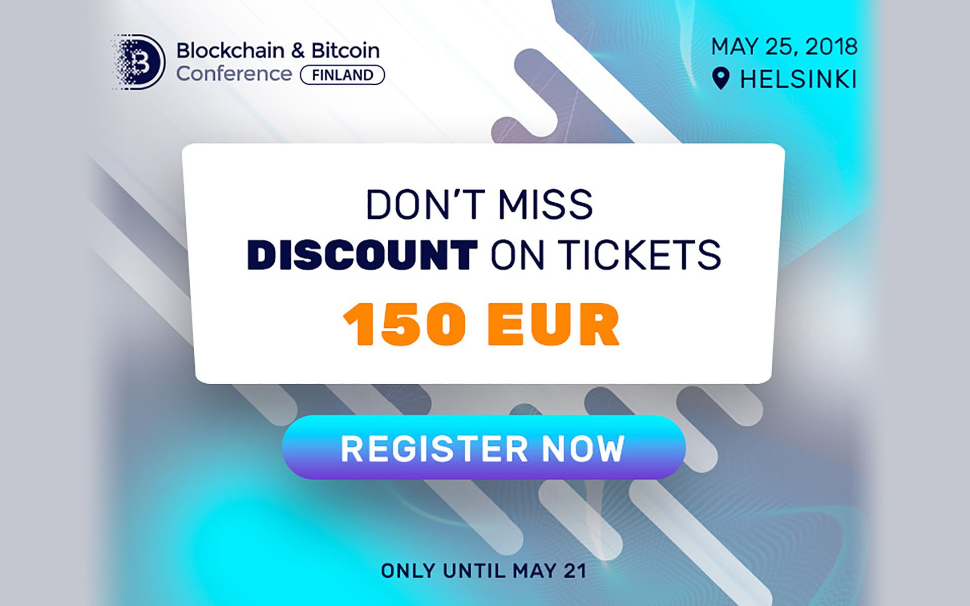 Pay Less and Find out More: Buy Tickets to Blockchain & Bitcoin Conference Finland for a Favorable Price
