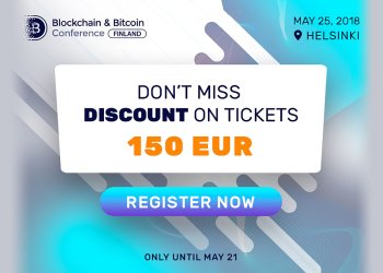 Pay Less and Find out More: Buy Tickets to Blockchain & Bitcoin Conference Finland for a Favorable Price