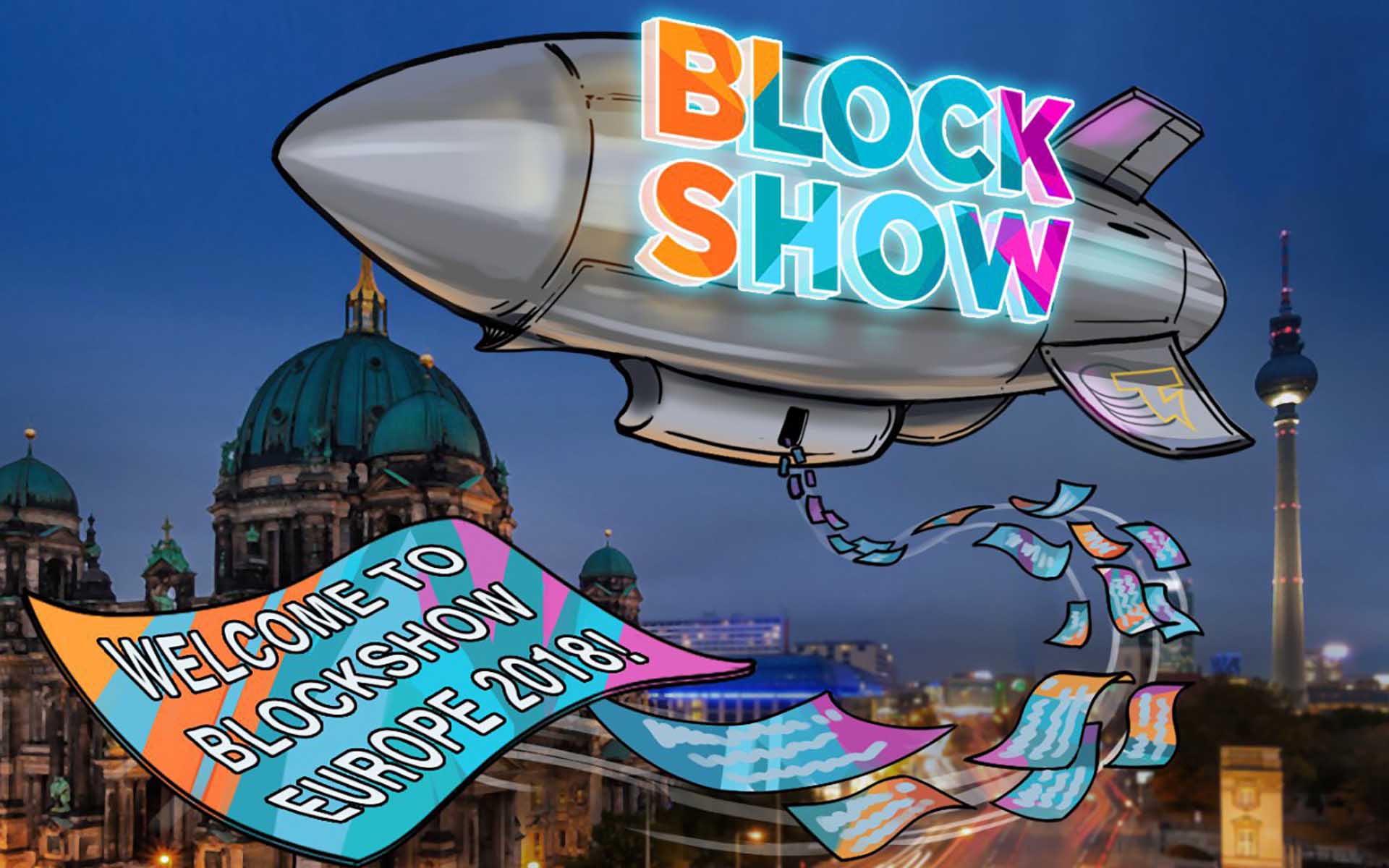 BlockShow 2018 to Disrupt Europe with Its Largest Conference Ever