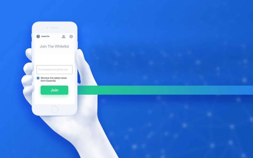 Extended Opportunity to Join the Essentia Whitelist