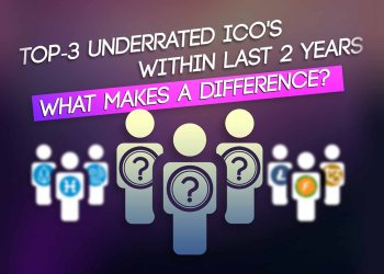 TOP-3 Underrated ICOs Within Last 2 Years: What Makes a Difference?