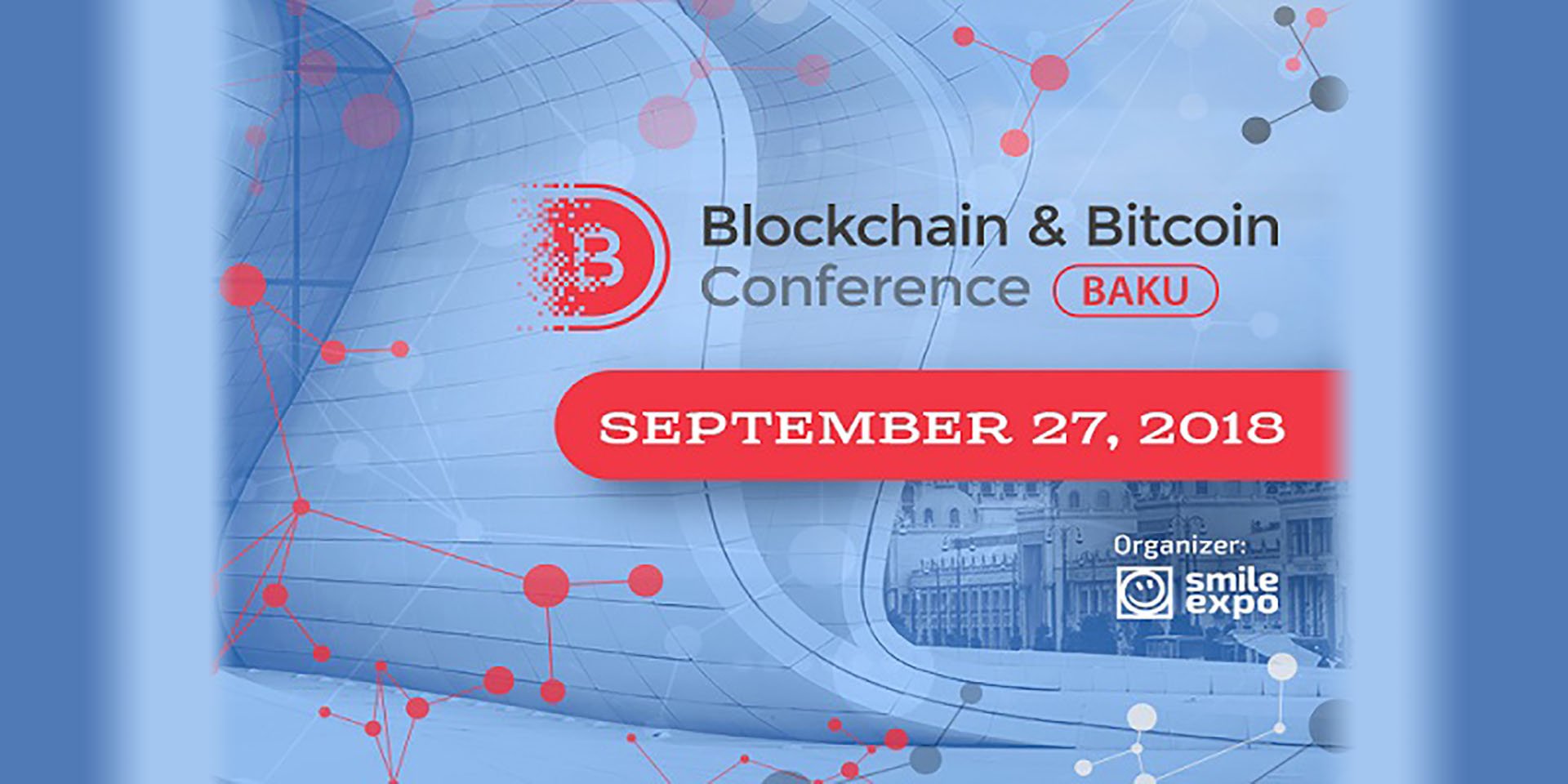 Will Azerbaijan Become a New Cryptocurrency Harbor? Find out the Answer at Blockchain & Bitcoin Conference Baku