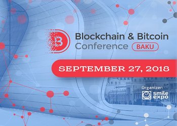 Will Azerbaijan Become a New Cryptocurrency Harbor? Find out the Answer at Blockchain & Bitcoin Conference Baku