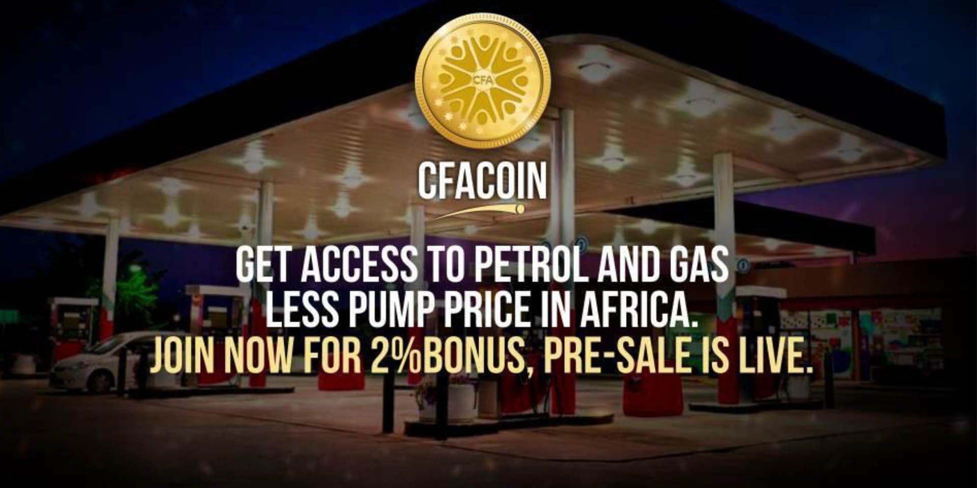 CFACoin Aims to Revolutionize Oil and Gas, Making Petrol and Gas Assesible, Affordable in Africa. Join Crowd Sale.
