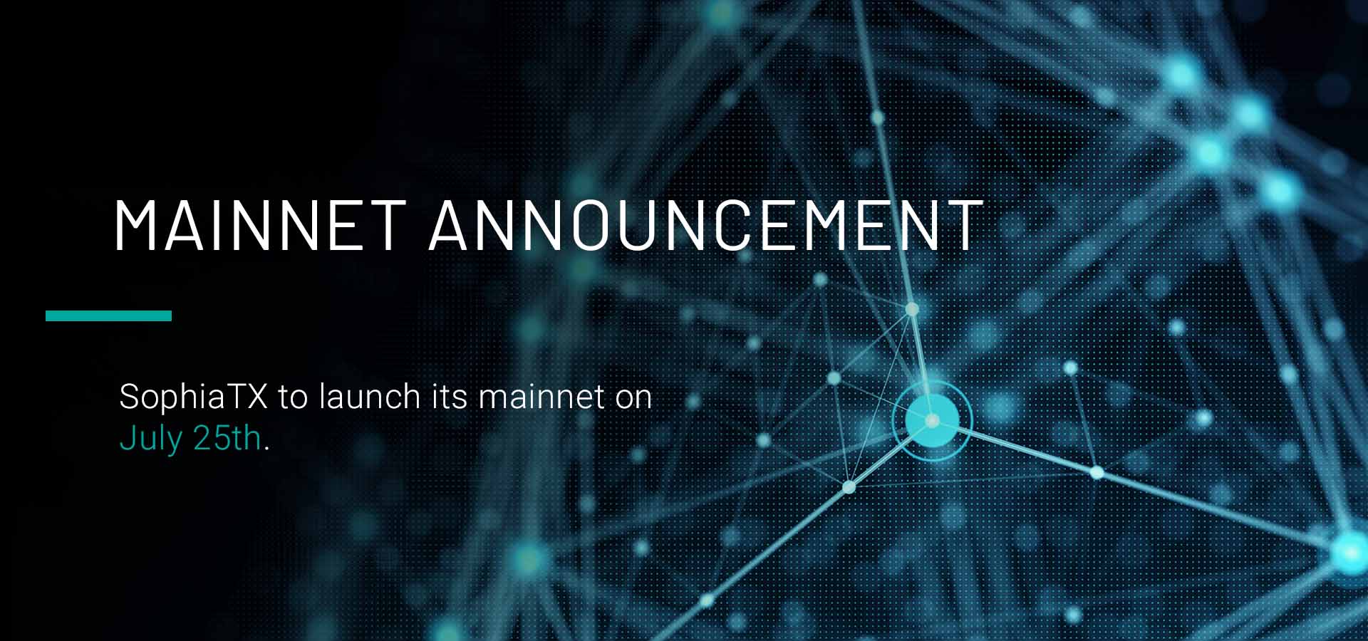 SophiaTX to Launch Its Mainnet on July 25, Gears up for Further Business Adoption