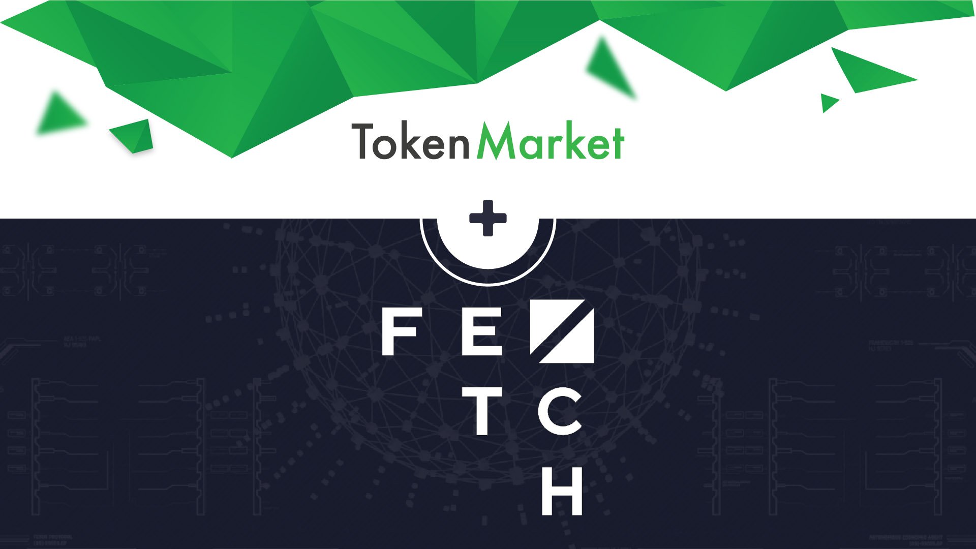 Emergent Intelligence Protocol Fetch.AI and TokenMarket Announce Partnership