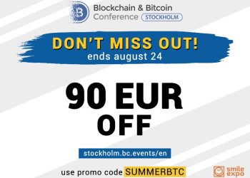 Last Summer Days Discount – €90 Off The Ticket to Blockchain & Bitcoin Conference Stockholm!