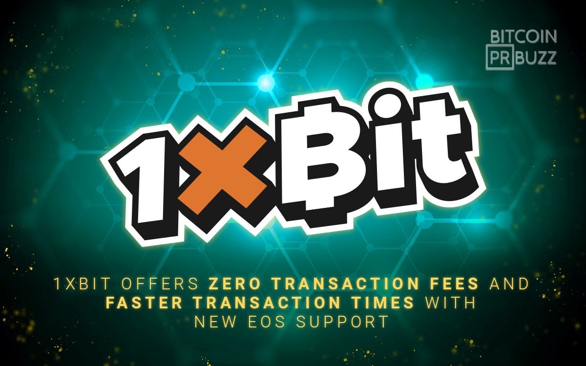 1xBit Offers Zero Transaction Fees and Faster Transaction Times with new EOS Support