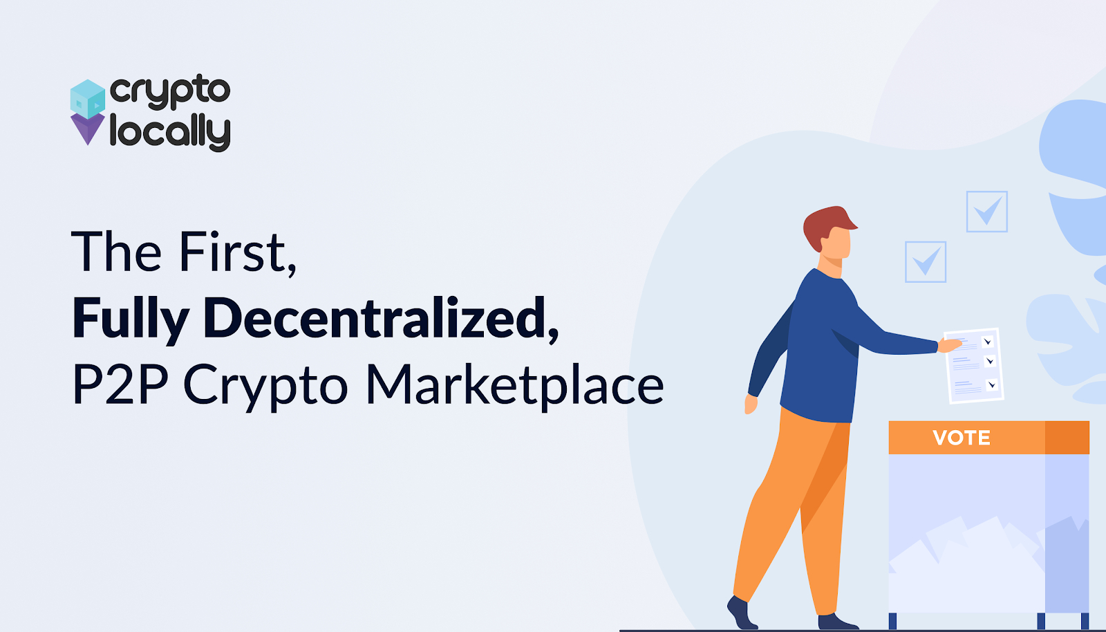 CryptoLocally Becomes the World's First Fully Decentralized P2P Exchange