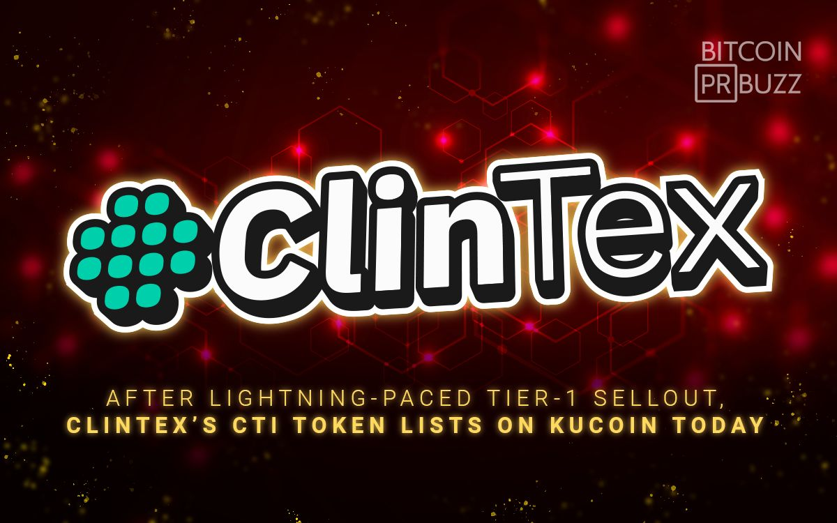 After Lightning-Paced Tier-1 Sellout, ClinTex’s CTi Token Lists on KuCoin Today
