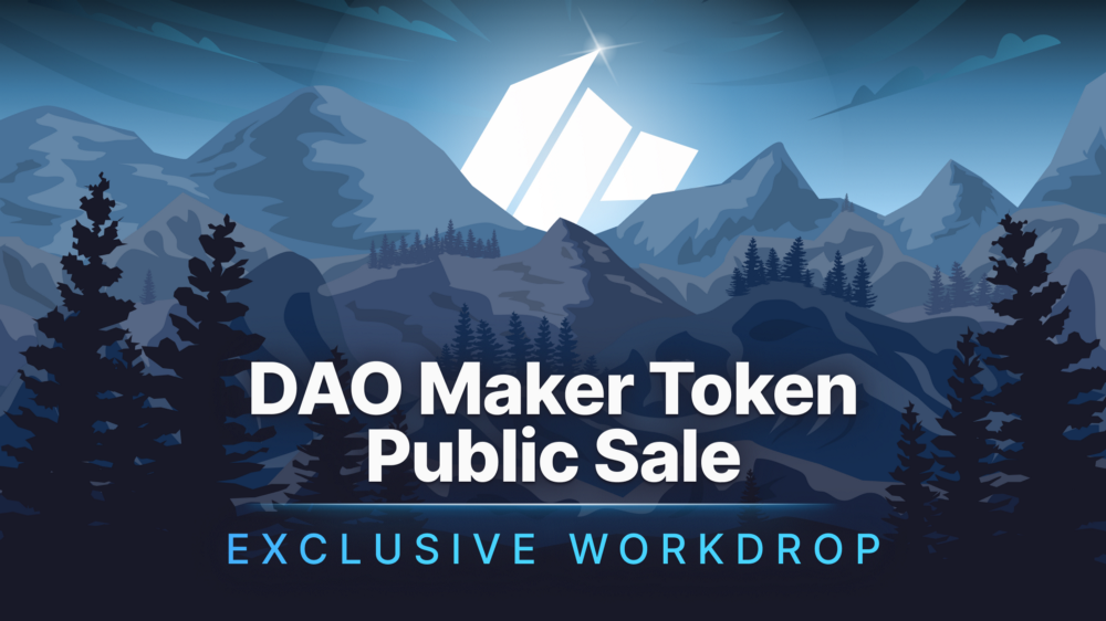 DAO Maker Token Public Sale Will Be Completed with An Exclusive Workdrop