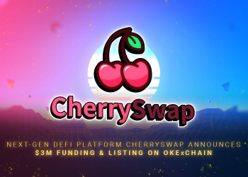 Next-Gen DeFi Platform CherrySwap Announces $3 Million Funding
