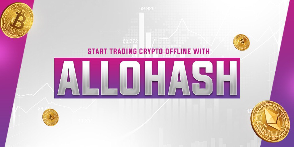 Start Trading Crypto Offline with AlloHash