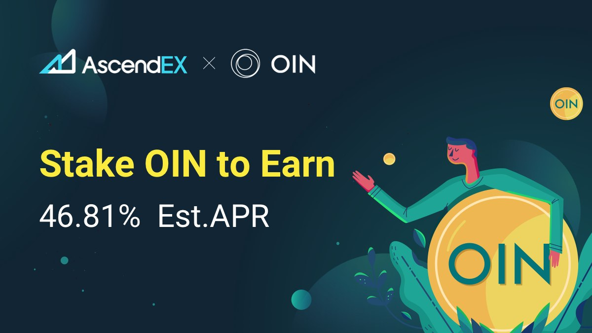 OIN Staking On AscendEX