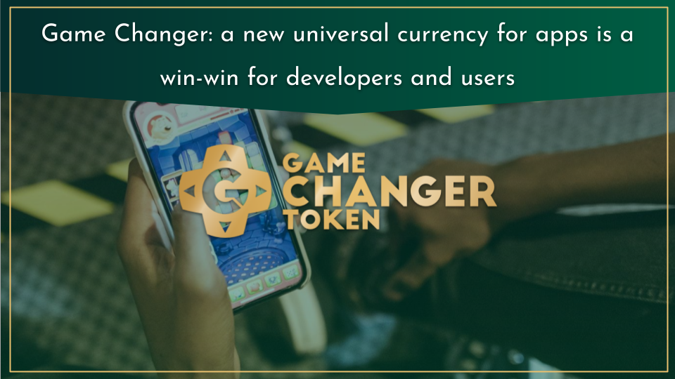 2021 05 Game Changer a new universal currency for apps is a win-win for developers and users