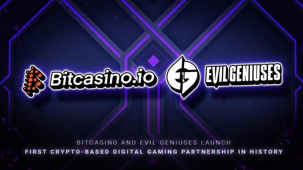 Bitcasino and Evil Geniuses Launch First Crypto-Based Digital Gaming Partnership in eSports History