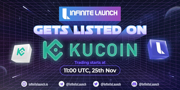 Infinite Launch – Featured on KuCoin After Closing $2.2m Fundraising Rounds