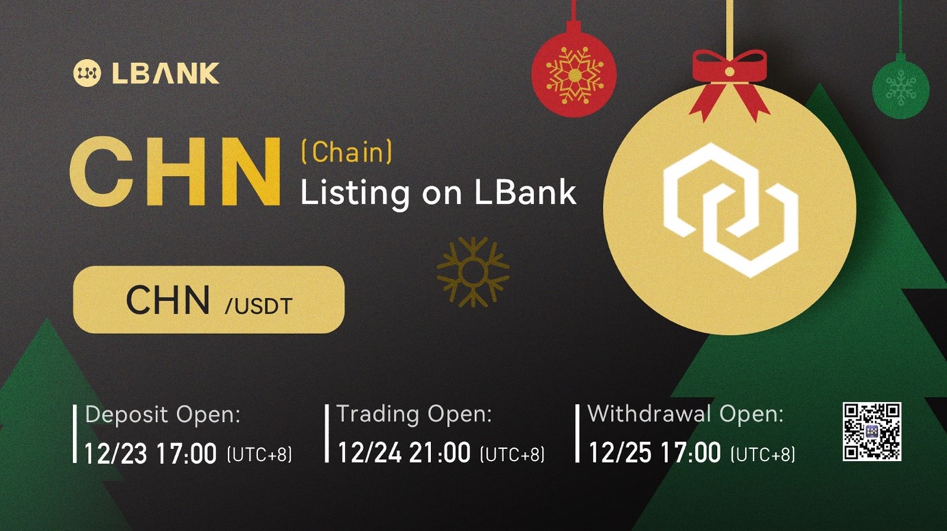 LBank Exchange Will List Chain Token (CHN) on December 24, 2024