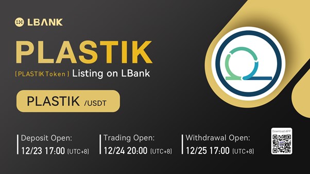LBank Exchange Will List PLASTIK on December 24, 2024