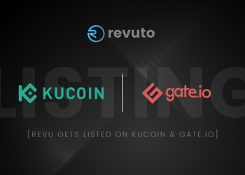 Revuto’s REVU Token To List On Tier One Exchanges KuCoin and Gate.io
