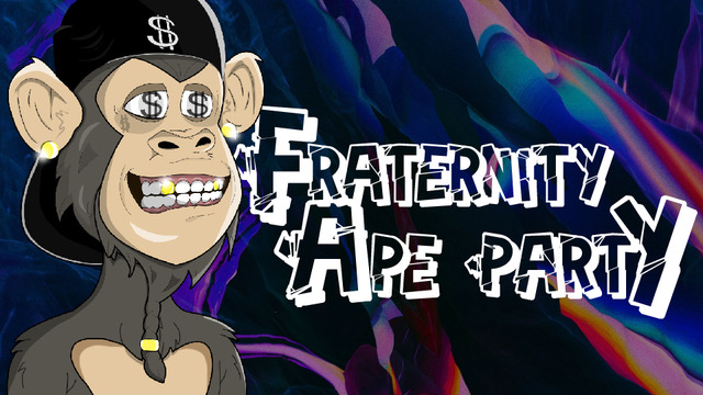 Buy-in to the Rage with the Fraternity Apes Party