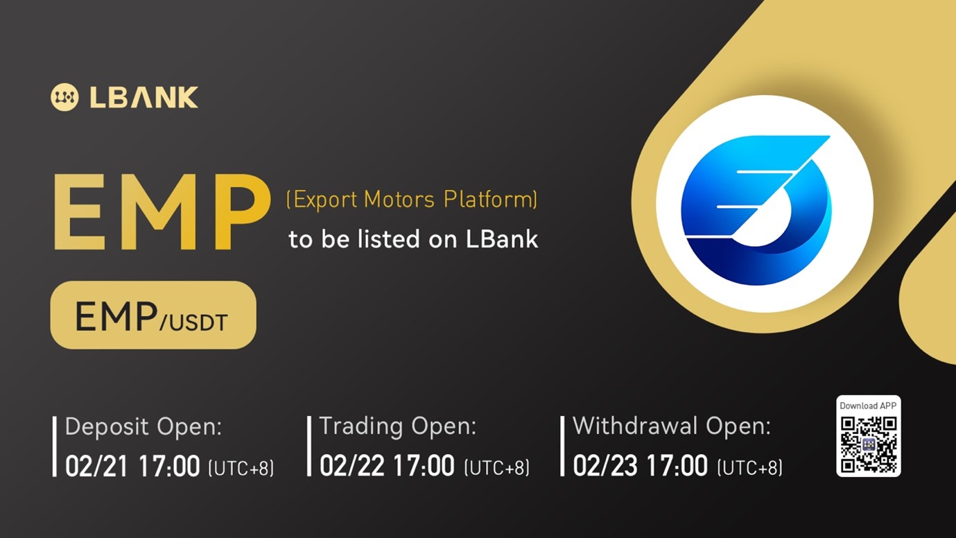 LBank Exchange Will List Export Motors Platform (EMP) on February 22, 2022