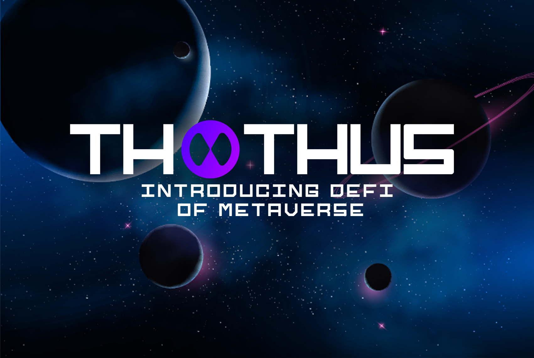 Thothus Creating an Environment For DeFi of Metaverse