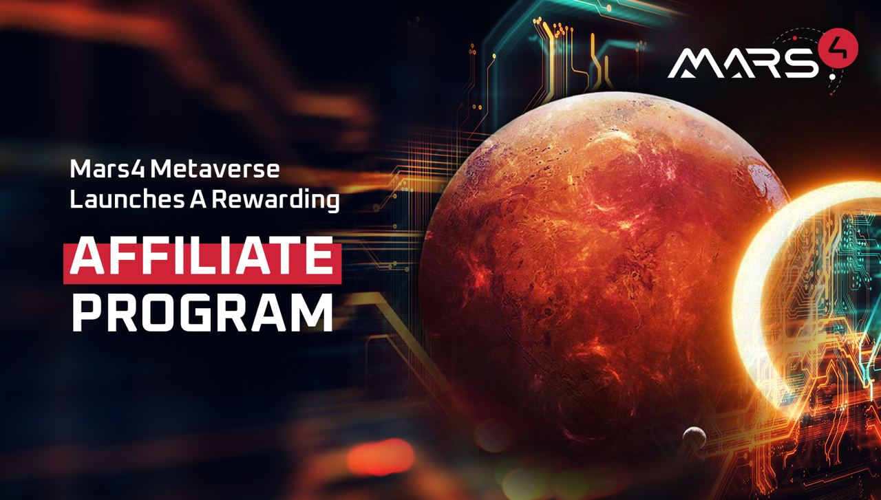 Mars4 Metaverse Launches A Rewarding Affiliate Program