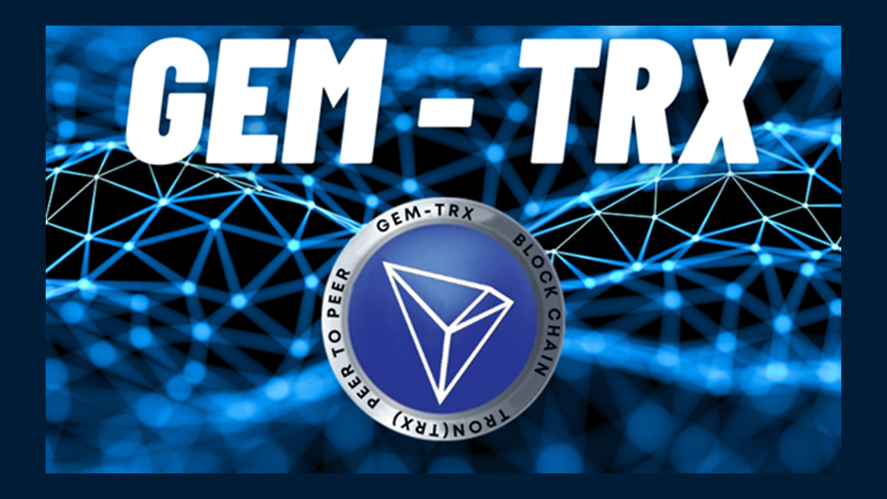 GEMTRX Introduces TronBased Cloud Mining Service