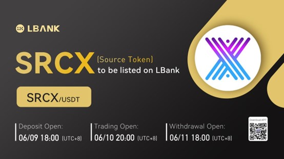 LBank Exchange Will List Source Token (SRCX) on June 10, 2022 | Bitcoinist.com
