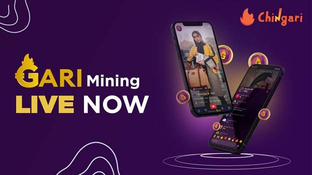 With GARI Mining, Chingari Delivers On Its Promise To Democratize The Creator Economy