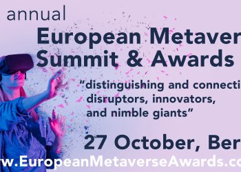European Metaverse Summit & Awards – 27 October – Berlin